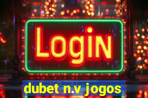 dubet n.v jogos